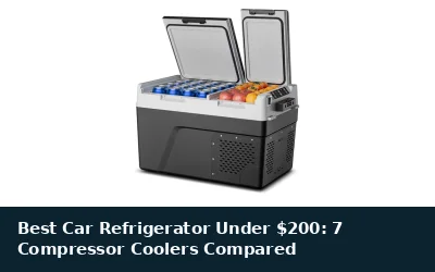 Best Car Refrigerator Under $200: 7 Compressor Coolers Compared