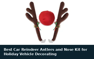 Best Car Reindeer Antlers and Nose Kit for Holiday Vehicle Decorating