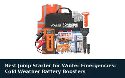 Best Jump Starter for Winter Emergencies: Cold Weather Battery Boosters