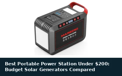 Best Portable Power Station Under $200: Budget Solar Generators Compared