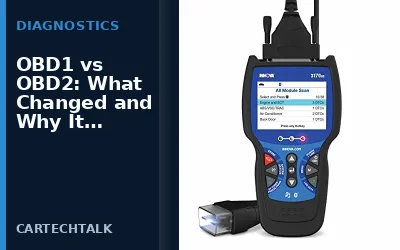 OBD1 vs OBD2: Key Differences Explained