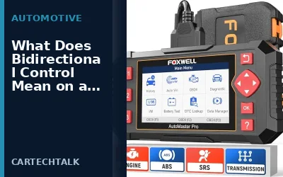 Bidirectional Control on Scan Tools Explained