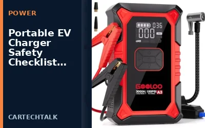 Portable EV Charger Safety Checklist: Essential Safety Tips