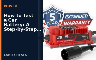 How to Test a Car Battery: A Step-by-Step Guide