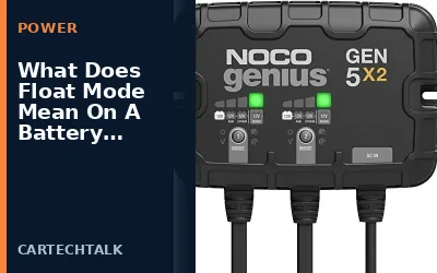 Float Mode on Battery Chargers Explained