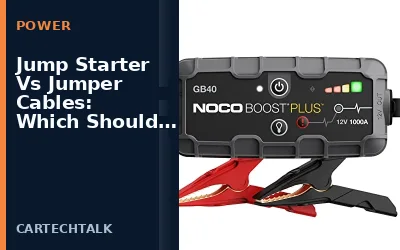 Jump Starter Vs Jumper Cables: How to Choose