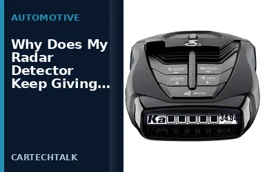 Radar Detector False Alerts Explained