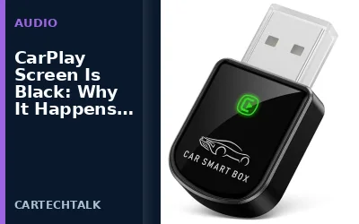 CarPlay Screen Is Black: Quick Fixes