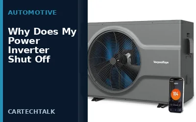 Why Does My Power Inverter Shut Off