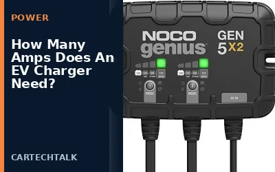 How Many Amps Does An EV Charger Need?