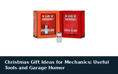 Christmas Gift Ideas for Mechanics: Useful Tools and Garage Humor