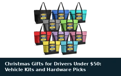 Christmas Gifts for Drivers Under $50: Vehicle Kits and Hardware Picks