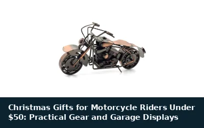 Christmas Gifts for Motorcycle Riders Under $50: Practical Gear and Garage Displays
