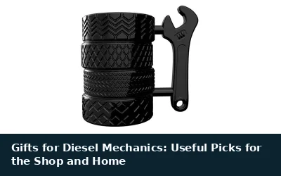 Gifts for Diesel Mechanics: Useful Picks for the Shop and Home