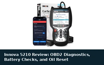 Innova 5210 Review: OBD2 Diagnostics, Battery Checks, and Oil Reset
