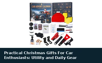 Practical Christmas Gifts For Car Enthusiasts: Utility and Daily Gear