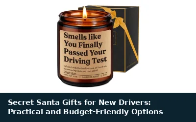 Secret Santa Gifts for New Drivers: Practical and Budget-Friendly Options